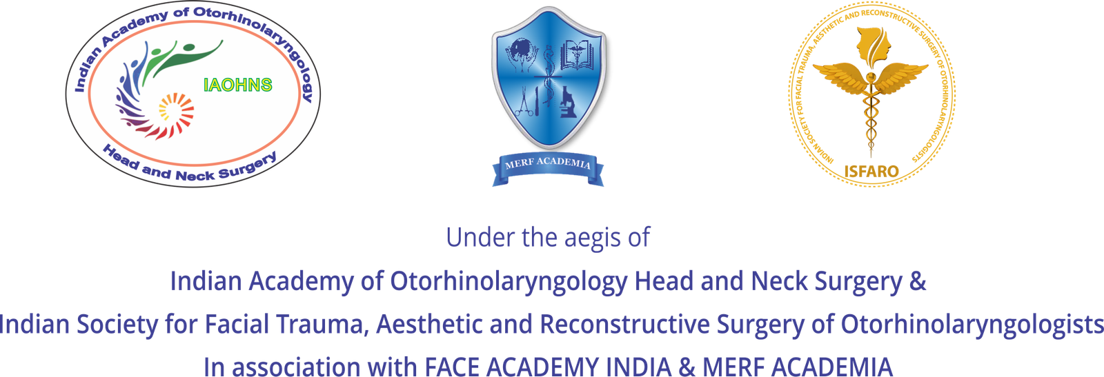 Indian Academy of Otorhinolaryngology Head and Neck Surgery, MERF Academia, ISFARO